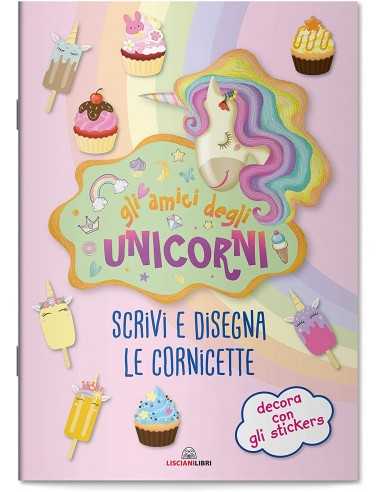 Album gli amici degli unicorni scrivi e disegna le cornicette - LIS12051 | Futurartb2b Ingrosso Giocattoli