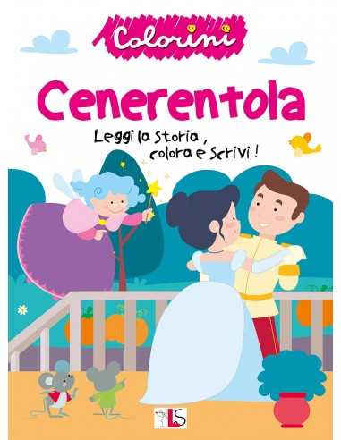 Album i colorini cenerentola - LIS48010 | Futurartb2b Ingrosso Giocattoli